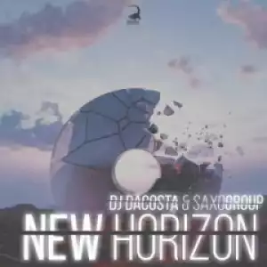 Dj Dacosta X SaxoGroup - New Horizon